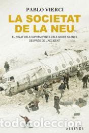 Libros: La societat de la neu - Vierci, Pablo - Foto 1