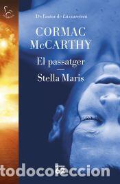 Libros: El passatger. Stella Maris - Mc Carthy, Cormac - Foto 1