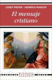 Libros: El mensaje cristiano - Pieper, J; Raskop, H. - Foto 1
