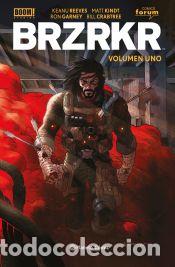 Libros: BRZRKR Tomo n&ordm; 01/03 - Garney, Ron; Kindt, Matt; Reeves, Keanu
