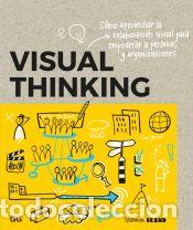 Libros: Visual thinking C&oacute;mo aprovechar la colaboraci&oacute;n visual para empoderar a personas y organizaciones - - Foto 1