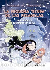 B&uuml;cher: La peque&ntilde;a tienda de las pesadillas 3. Un mu&ntilde;eco de nieve muy bromista - HALONEN, ANNE-MARI