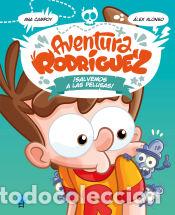 Libros: Aventura Rodr&iacute;guez. &iexcl;Salvemos a las pelusas! - Campoy, Ana