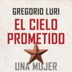 Libros: EL CIELO PROMETIDO - LURI, GREGORIO. Lote 400914009
