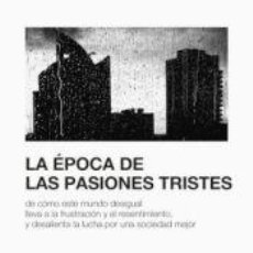 Libros: EPOCA DE LAS PASIONES TRISTES - DUBET, FRANCOIS. Lote 401053549