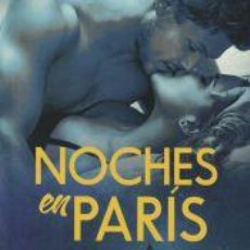 Libros: NOCHES EN PARIS - BAY, LOUISE. Lote 401114734