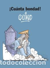 Libros: &iexcl;Cu&aacute;nta bondad! - Quino, - Foto 1