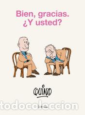 Libros: Bien, gracias. &iquest;Y usted? - Quino, - Foto 1