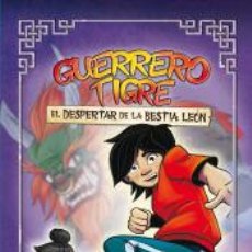 Libros: GUERRERO TIGRE 3 - EL DESPERTAR DE LA BESTIA LEÓN - CHAN, M.. Lote 402265504