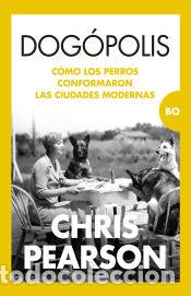 Libros: Dog&oacute;polis - PEARSON, CHRIS - Foto 1