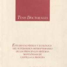 Libros: ESTUDIO FAUNÍSTICO Y ECOLÓGICO DEL SUPERORDEN ORTHOPTEROIDEA DE LOS PRINCIPALES SISTEMAS MONTAÑOSOS. Lote 402424809