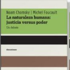 Libros: LA NATURALEZA HUMANA: JUSTICIA VERSUS PODER - CHOMSKY, NOAM; FOUCAULT, MICHEL. Lote 403222399
