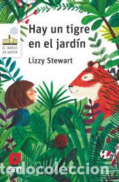 Libri: Hay un tigre en el jard&iacute;n - Stewart, Lizzy
