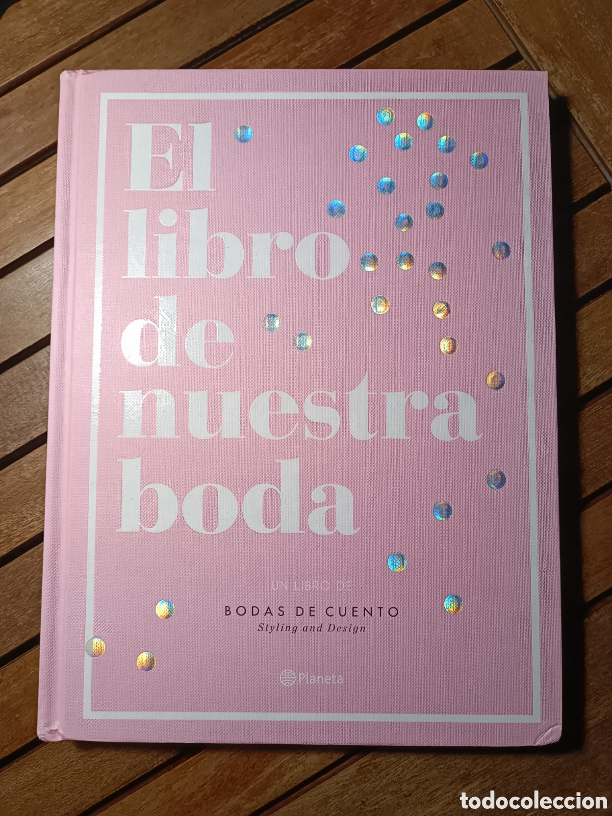 Libros: El libro de nuestra boda planeta styling and design bodas de cuento 2019 - Foto 1