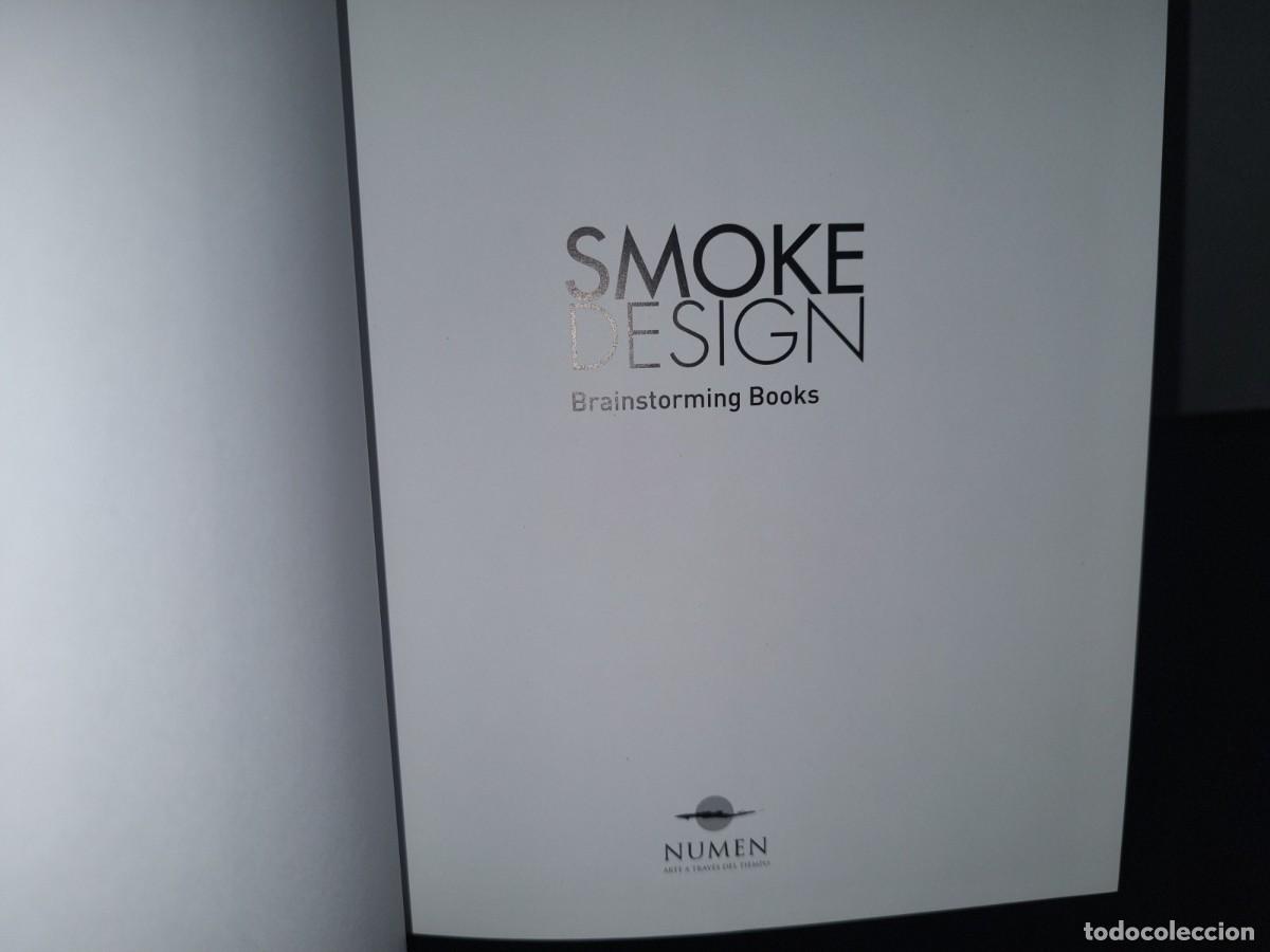 Libros: 70- SMOKE DESIGN. BRAINSTORMING BOOKS. 2012 - Foto 5