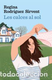 Libros: Les calces al sol - Rodr&iacute;guez Sirvent, Regina - Foto 1
