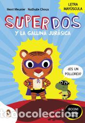 B&uuml;cher: SuperDos y la gallina jur&aacute;sica (SuperDos 1) - Meunier, Henry
