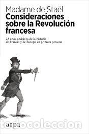 B&uuml;cher: Consideraciones sobre la Revoluci&oacute;n francesa: 25 a&ntilde;os decisivos de la historia de Francia y de