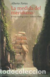 Libros: Medida del meridiano, La \El viaje de Jorge Juan y Antonio Ulloa\