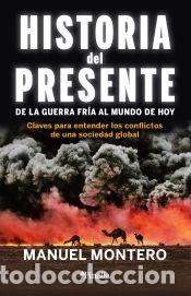Libros: Historia del presente - Manuel Montero - Foto 1