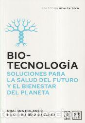 B&uuml;cher: Biotecnolog&iacute;a, soluciones para la salud del futuro y la sostenibilidad del planeta