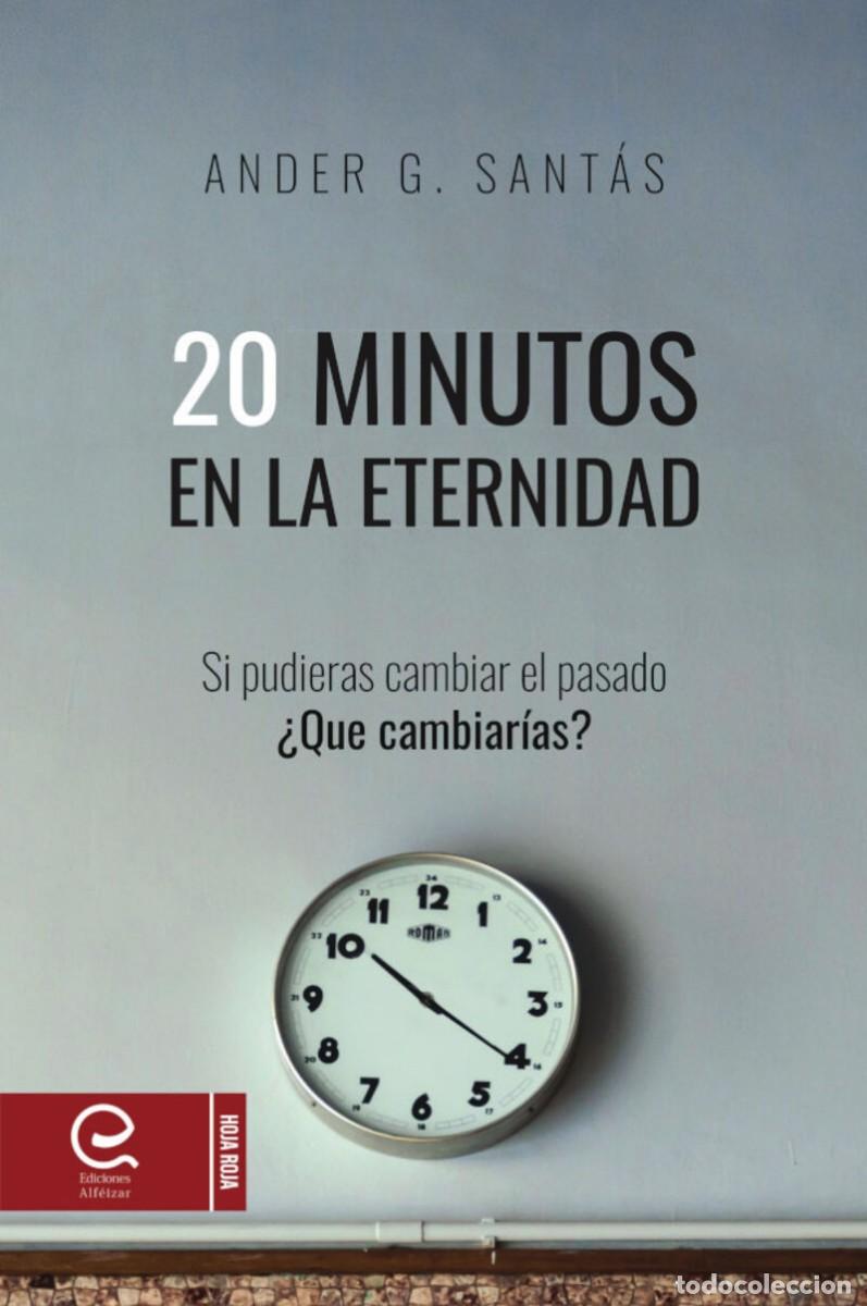 Livres: 20 MINUTOS EN LA ETERNIDAD