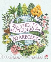 Livres: La vuelta al mundo en 80 &aacute;rboles - Lerwill, Ben