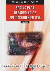 Libros: IFCD050PO Spring para desarrollo de aplicaciones en Java - P&eacute;rez Mart&iacute;nez, Eugenia - Foto 1