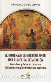 Livres: El homenaje de nuestro amor: Una cumplida reparaci&oacute;n