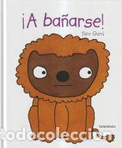 Libros: &iexcl;A ba&ntilde;arse! - Gomi, Taro - Foto 1