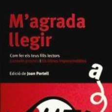 Libri: MAGRADA LLEGIR: COM FER ELS TEUS FILLS LECTORS - PORTELL, JOAN, (ED. LIT.)