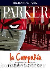 Libros: Parker 02: La compa&ntilde;&iacute;a - Cooke, Darwyn (1962- ) - Foto 1