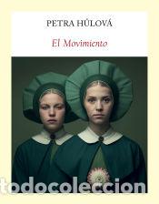 Libri: El Movimiento - Hlov&aacute;, Petra