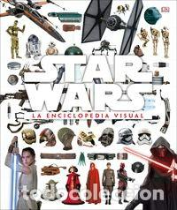 Libros: STAR WARS - LA ENCICLOPEDIA VISUAL