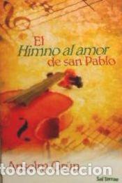 Libros: EL HIMNO AL AMOR DE SAN PABLO - GRUN, ANSELM - Foto 1