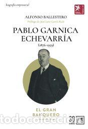 Libros: Pablo Garnica Echevarria - Alfonso Ballestero - Foto 1