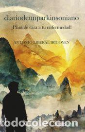 B&uuml;cher: Diario de un parkinsoniano - Liberal Irigoyen,Antonio