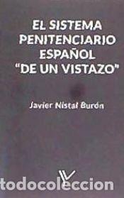 B&uuml;cher: El Sistema Penitenciario Espanol de Un Vistazo - Nistal, Francisco Javier