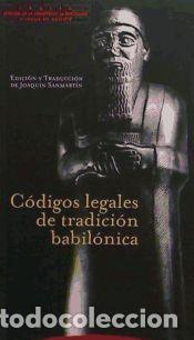 Libros: C&oacute;digos legales de tradici&oacute;n babil&oacute;nica - Joaquin Sanmart&iacute;n (traducci&oacute;n y edici&oacute;n) - Foto 1