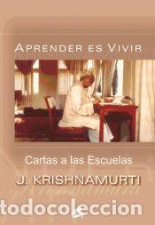 Libros: APRENDER ES VIVIR - KRISHNAMURTI, J. - Foto 1