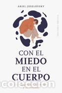 Libri: Con el miedo en el cuerpo - Joselovsky, Dr. Ariel Gustavo