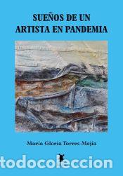 Livres: SUE&Ntilde;OS DE UN ARTISTA EN PANDEMIA