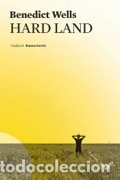 Libros: Hard land - Wells, Benedict - Foto 1