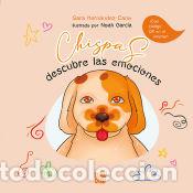 Libros: Chispas descubre las emociones - Hern&aacute;ndez Cano, Sara - Foto 1
