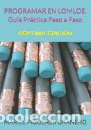 Livres: PROGRAMAR EN LOMLOE. Paso a Paso: Gu&iacute;a Programaci&oacute;n Did&aacute;ctica y Plantillas Programaci&oacute;n Aula -