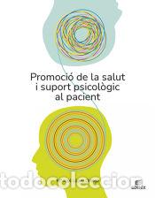 Libri: Promoci&oacute; de la salut i suport psicol&ograve;gic al pacient - L&oacute;pez Ortega, Mar&iacute;a Jos&eacute;