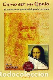 Libros: Como ser un genio - Wattles, Wallace D. - Foto 1