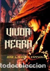 Libros: Viuda Negra - Mayayo, Jos&eacute; Antonio - Foto 1