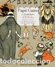 Libros: Pap&aacute; Ganso - Baum, Lyman Frank - Foto 1
