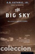 Libros: The Big Sky - Alfred Bertram Guthrie